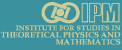 Institute for Studies in Theoretical  Physics and Mathematics (IPM)